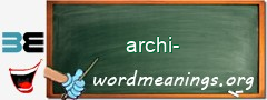 WordMeaning blackboard for archi-